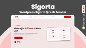 Wordpress Sigorta Şirketi Teması