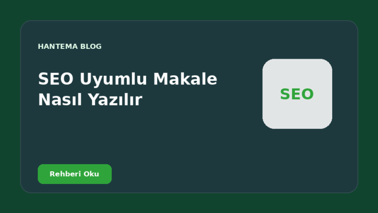 SEO Uyumlu Makale Nasıl Yazılır
