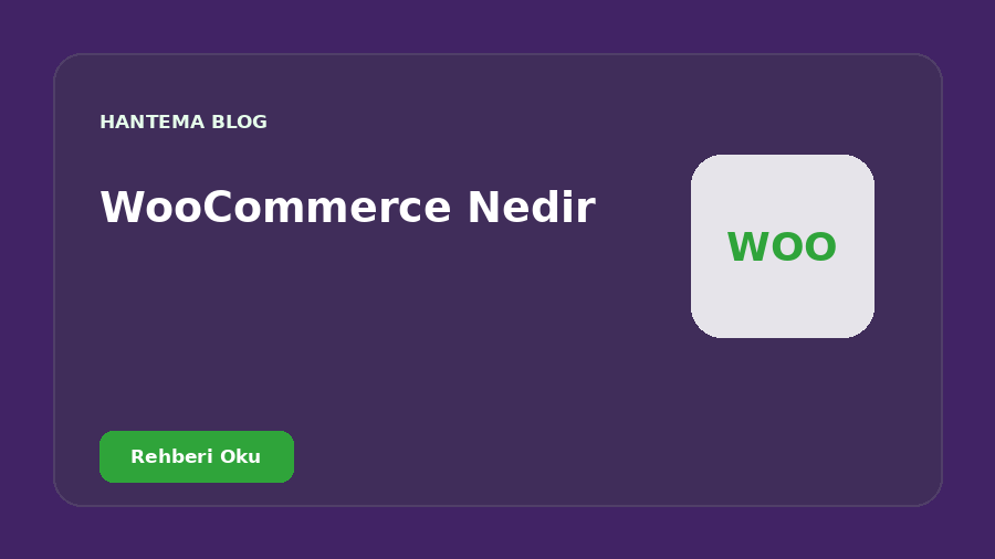 WooCommerce Nedir