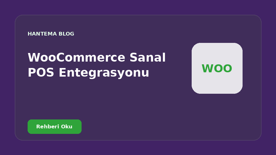 WooCommerce Sanal POS Entegrasyonu