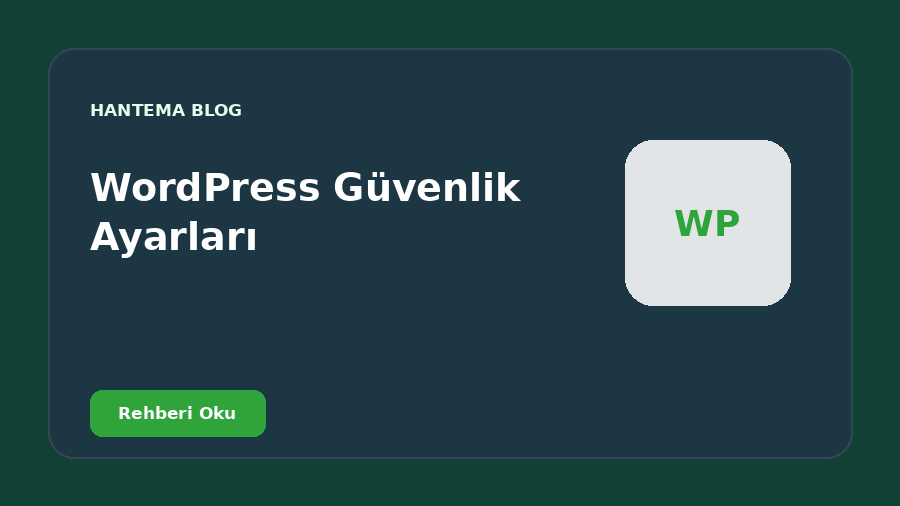 WordPress Güvenlik Ayarları